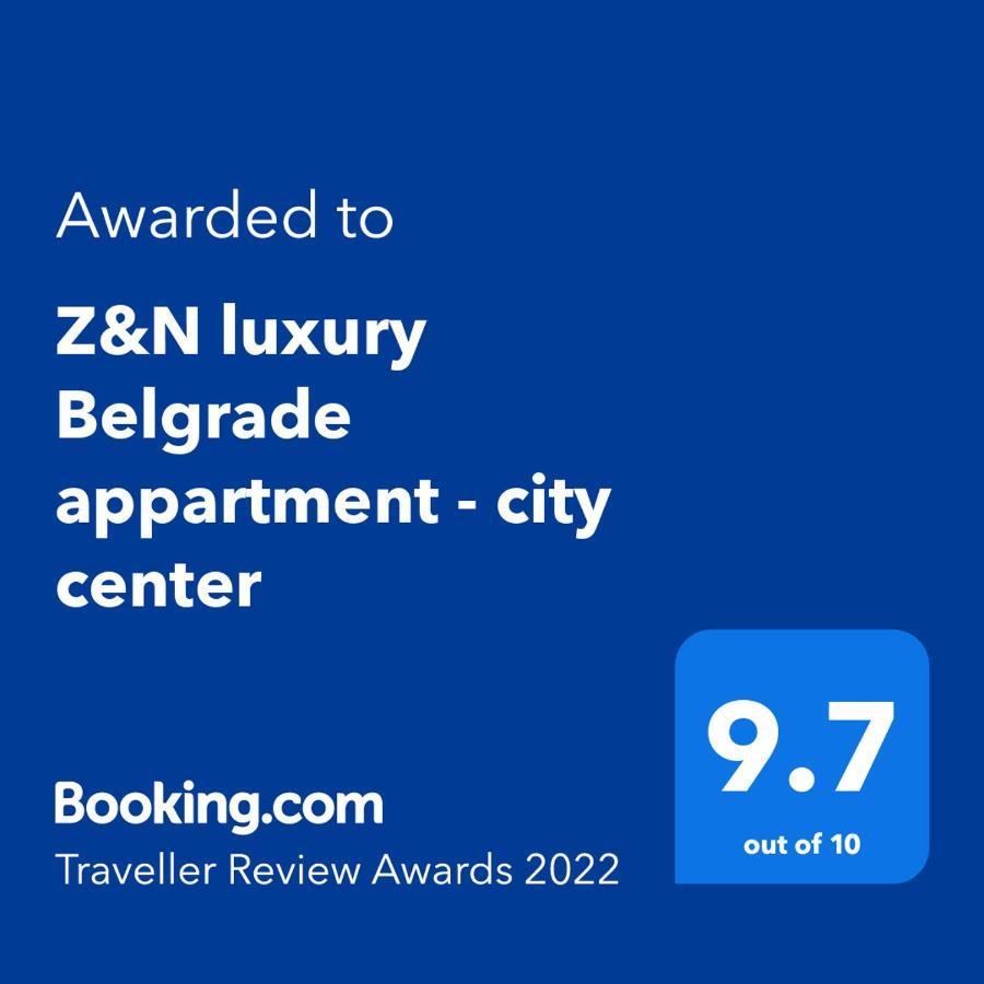 Z&N Luxury Belgrade Appartment - City Center Екстериор снимка